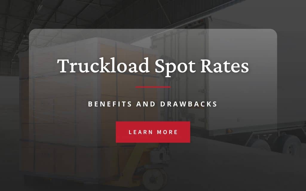A Run Down of Truckload Spot Rates | Beitler Logistics