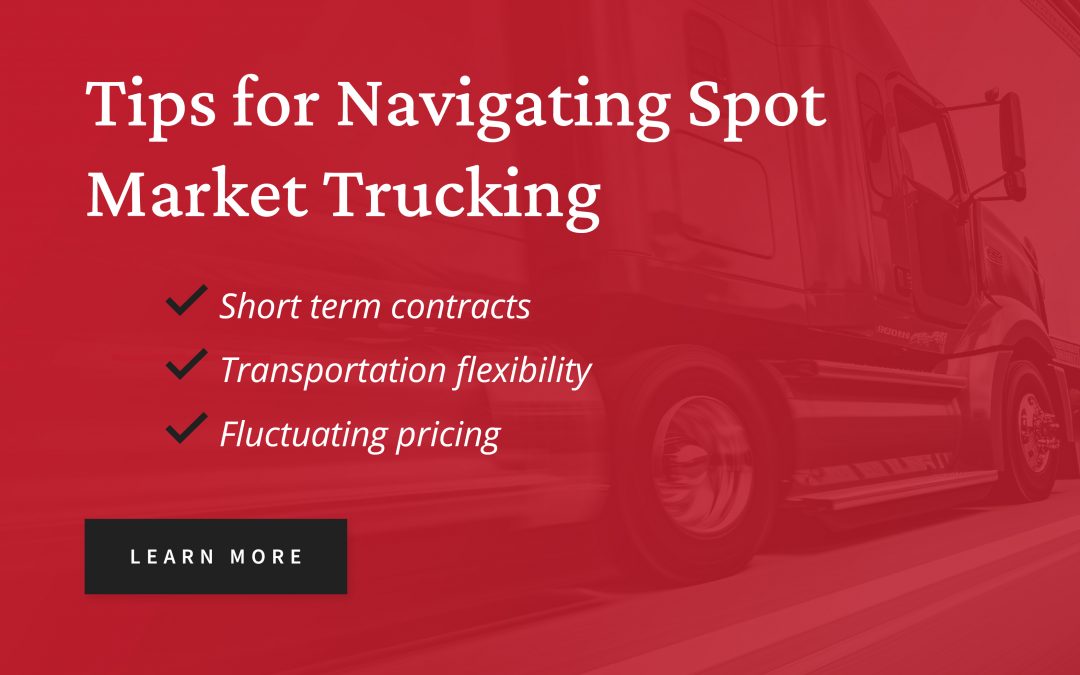 How to Navigate Spot Market Trucking