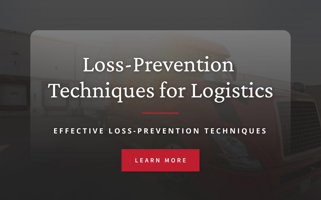 Loss-Prevention Techniques for Logistics