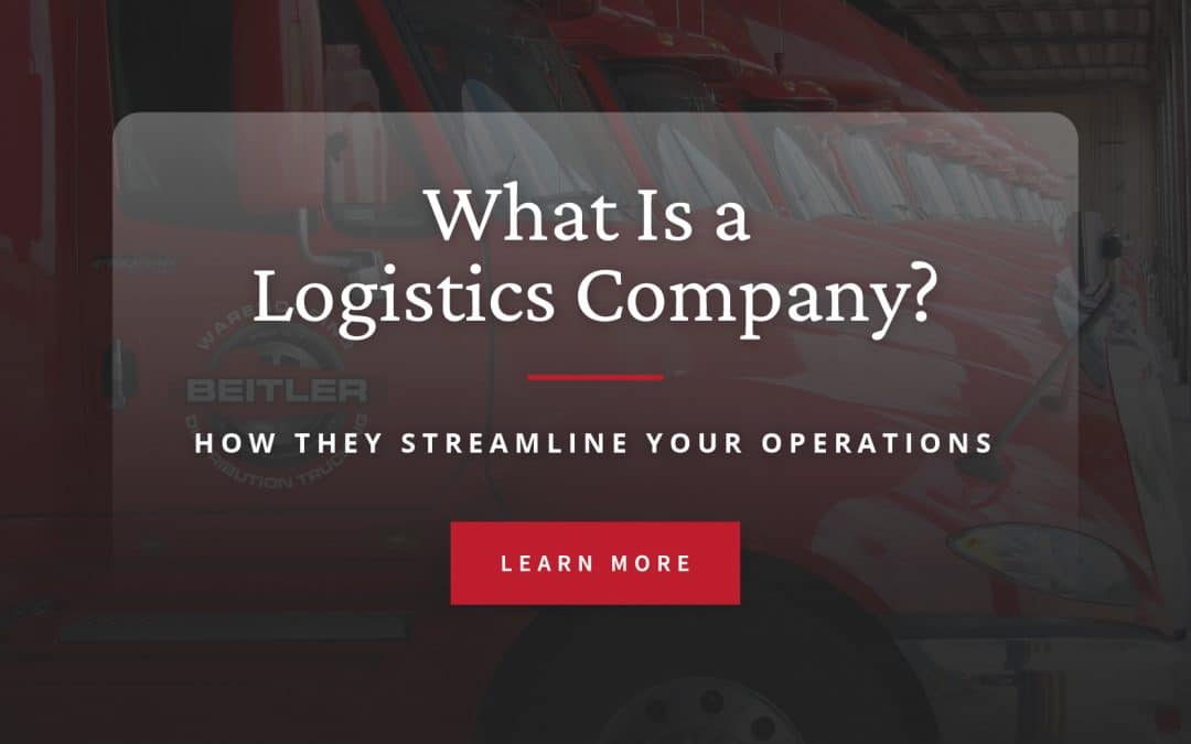 What Is a Logistics Company?